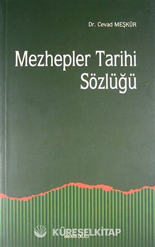 Mezhepler Tarihi Sözlüğü