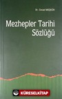 Mezhepler Tarihi Sözlüğü