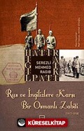 Rus ve İngilizlere Karşı Bir Osmanlı Zabiti