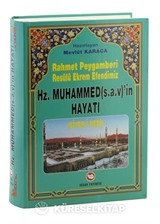 Rahmet Peygamberi Hz. Muhammed'in Hayatı