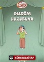 Geldim Huzuruna / Küçük Sami