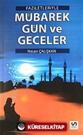 Faziletleriyle Mübarek Gün ve Geceler