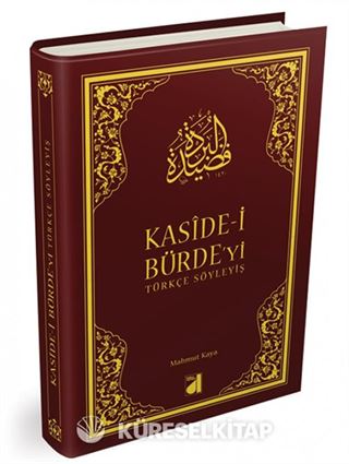 Kaside-i Bürde'yi Türkçe Söyleyiş