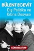 Dış Politika ve Kıbrıs Dosyası