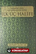 İmamiye Şiası Kaynaklarına Göre İlk Üç Halife