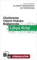 Uluslararası Yatırım Hukuku Bağlamında Libya Krizi