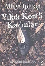Yıkık Kentli Kadınlar