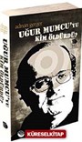 Uğur Mumcu'yu Kim Öldürdü?