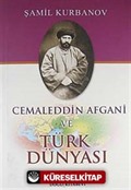 Cemaleddin Afgani ve Türk Dünyası