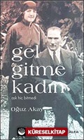 Gel Gitme Kadın