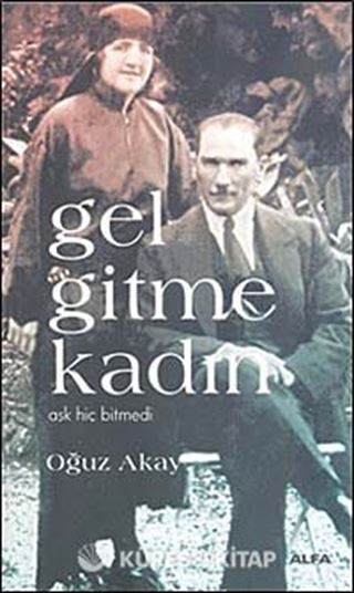 Gel Gitme Kadın