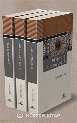 İslam ve Modern Çağ (3 Cilt)