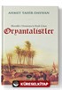 Memalik-i Osmaniyye'yi Keşfe Çıkan Oryantalistler