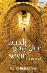 Kendi Gerçeğine Seyir