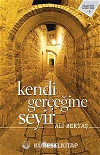 Kendi Gerçeğine Seyir