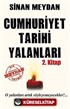 Cumhuriyet Tarihi Yalanları 2