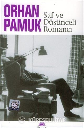 Saf ve Düşünceli Romancı