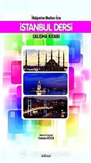 İstanbul Dersi Çalışma Kitabı 3. Sınıf / İlköğretim Okulları İçin