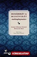 Muhaberat ve Muhaverat - Mektuplaşmalar