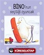 Bino'nun Seçtiği Oyuncak