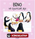 Bino ve Oyuncak Ayı