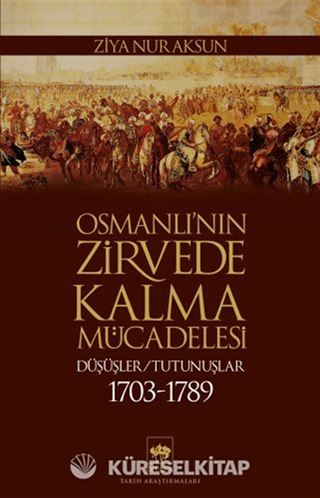 Osmanlı'nın Zirvede Kalma Mücadelesi