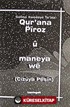 Qur'ana Piroz u Maneya we (Cizuya Peşin)cep boy