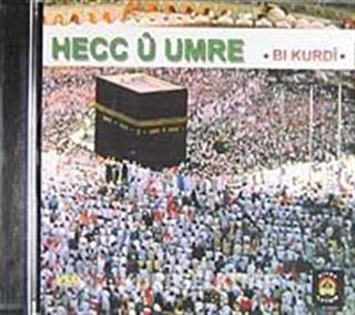 Hecc ü Umre (Bi Kurdi) (Cd)