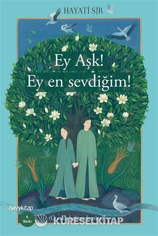 Ey Aşk! Ey En Sevdiğim!