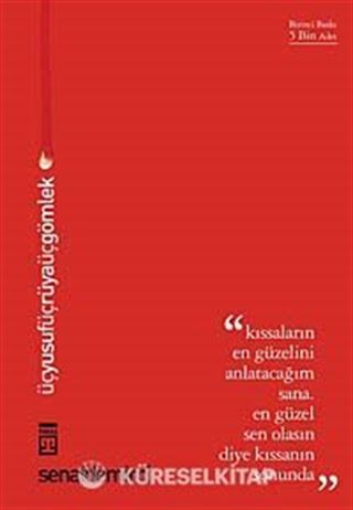 Üç Yusuf Üç Rüya Üç Gömlek