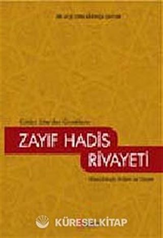 Zayıf Hadis Rivayeti