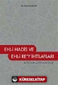 Ehl-i Hadis Ehl-i Rey İhtilafları