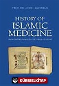 History Of İslamic Medicine (İngilizce)