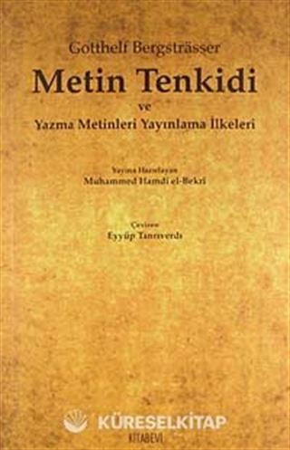 Metin Tenkidi ve Yazma Metinleri Yayınlama İlkeleri