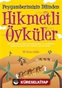 Peygamberimizin Dilinden Hikmetli Öyküler