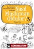 Nasıl Müslüman Oldular? -3 / Sahabilerin Müslüman Olma Öyküleri