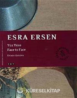 Esra Ersen Yüz Yüze - Face to Face