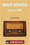 Çağımızın Tellalı - Radyo Oyunları (Ciltsiz)