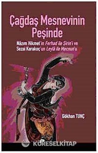 Çağdaş Mesnevinin Peşinde
