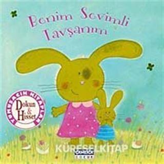 Benim Sevimli Tavşanım / Dokun Hisset