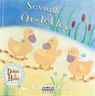 Sevimli Ördekler / Dokun Hisset