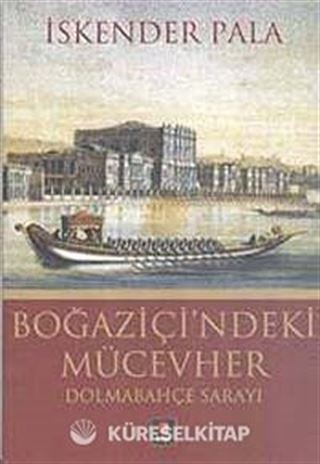 Boğaziçi'ndeki Mücevher Dolmabahçe Sarayı