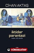 İktidar Parantezi