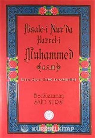 Risale-i Nur'da Hazret-i Muhammed (a.s.m.)