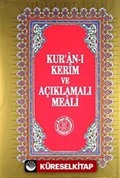 Kur'an-ı Kerim ve Açıklamalı Meali