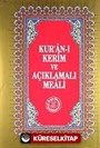 Kur'an-ı Kerim ve Açıklamalı Meali