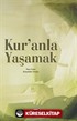 Kur'anla Yaşamak