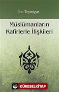 Müslümanların Kafirlerle İlişkileri