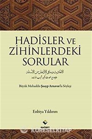 Hadisler ve Zihinlerdeki Sorular