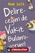 Delireceğim de Vakit Bulamıyorum